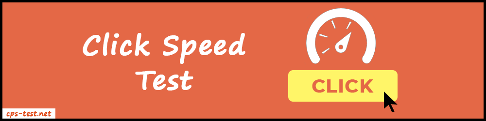 CPS Test | Click Speed Test | Click Counter